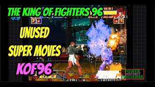 The King of Fighters 96 - Unused Super Moves - KOF96 Evolution