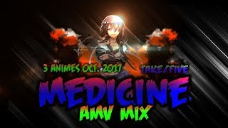 [AMV] Medicine (Take/Five)