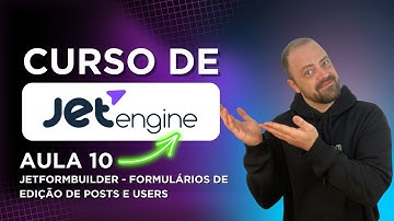 Curso de #jetengine grátis | aula 10 | Jetformbuilder |  Formulários de Edição