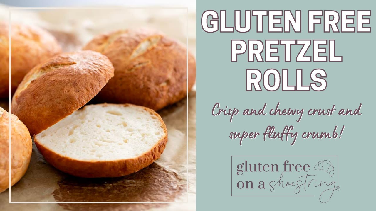 Gluten Free Pretzel Rolls Recipe YouTube
