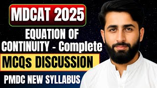 Fluid Dynamics MCQs - 03 | Equation of Continuity | MDCAT Physics Full Course 🔥