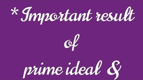 || Important result based Maximal Ideal and Prime Ideal || part 1||Ring Theroy ||