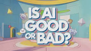 10.Is AI Good or Bad  🤖👍👎