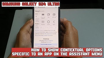 How to show contextual options specific to an app on the assistant menu on Samsung Galaxy S24 Ultra