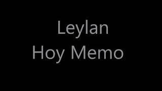 Leylan Hoy Hoy Memo