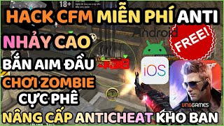(CF MOBILE) HACK CFM MỚI NHẤT - MOD CROSSFIRE LEGENDS HACK CF | BẮN KHÔNG GIẬT ĐẠN ĐUỔI XA MIỄN PHÍ