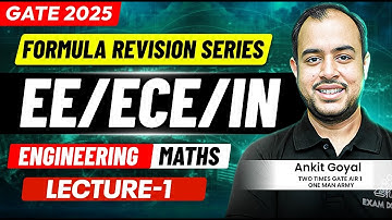 Engineering Maths - 01 | Formula Revision Series | EE/ECE/IN | GATE 2025 | Ankit Goyal