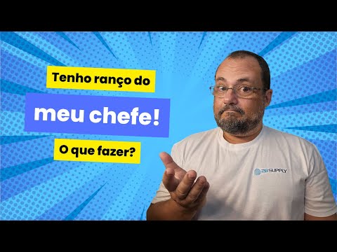 Não gosto do meu chefe! E agora? Vejam as dicas que dou para lidar com estas questões.🤔