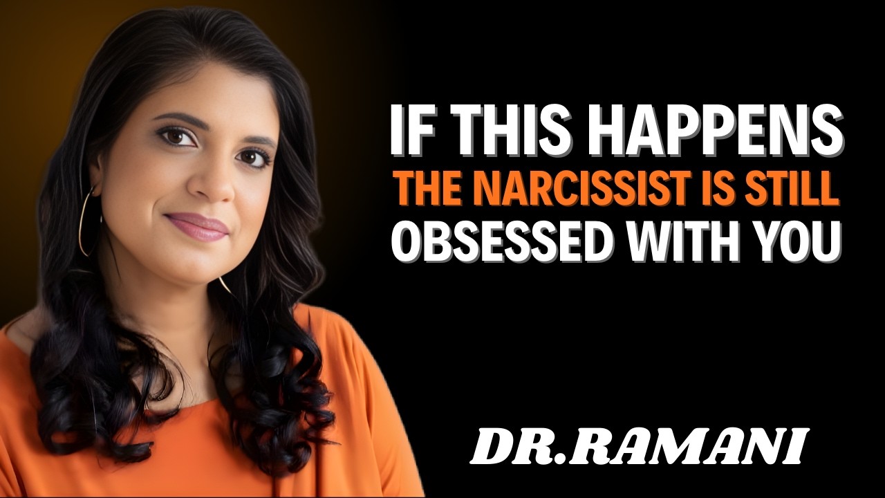 If this happens, the Narcissist is STILL Obsessed with You - dr. ramani