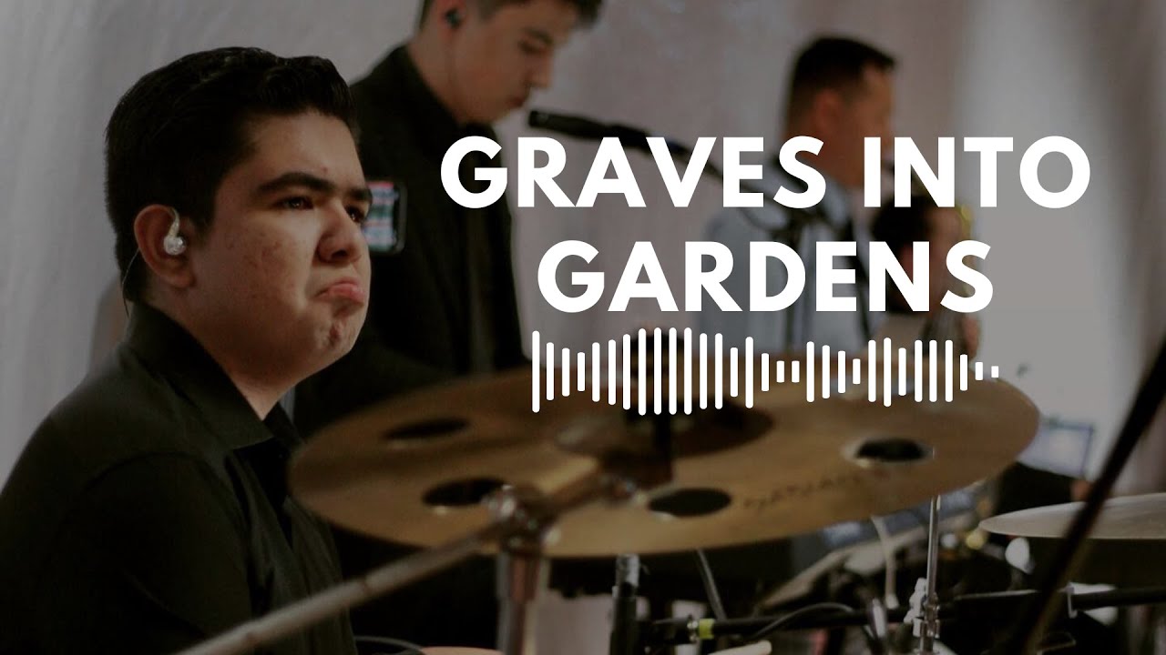 Graves Into Gardens Drum Cover YouTube