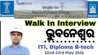 Indigrid job vacancy 2026 | Bhubaneswar Walk in interview| ITI | Diploma | B-tech Job | TO Rajesh