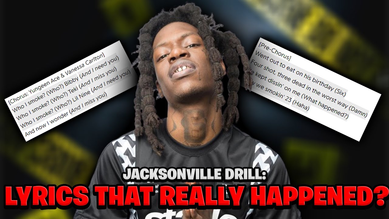 JACKSONVILLE DRILL LYRICS THAT REALLY HAPPENED YouTube