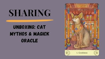 Cat Mythos & Magick Unboxing #oracleunboxing #catlover