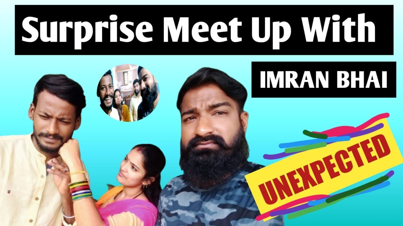 Suprise meet with IMRAN BHAI #pareshanboys - YouTube