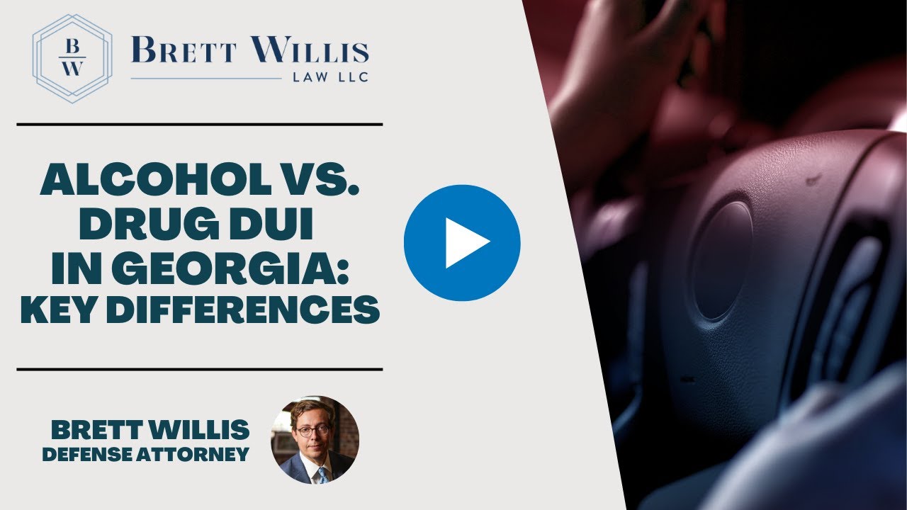 Alcohol vs. Drug DUI in Georgia: Key Differences | Brett Willis Law
