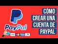 Como Crear una Cuenta de Paypal 2022 (SIN TARJETA)