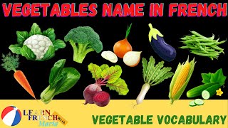 List Of Vegetables In French | French  Vegetables Vocabulary (French Fundamental Lessons - 9)