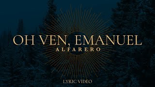 Oh ven Emanuel - Alfarero (Video Lyric)