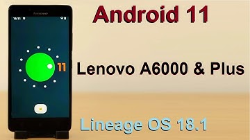 How to Update Android 11 in Lenovo A6000 and Plus(Lineage OS 18.1) Custom Rom Install and Review