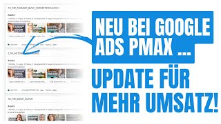 Google Ads Tutorial 2023 deutsch zu unglaublich wichtigem Update bei Performance Max Kampagnen