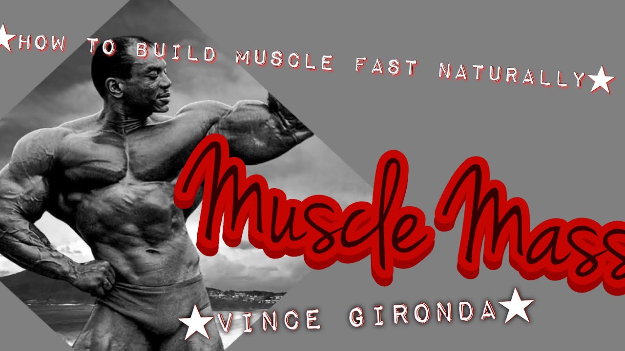 How To Build Muscle Fast Naturally | VINCE GIRONDA - YouTube