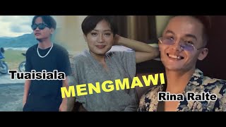 Rina Ralte & @Tuaisiala - Mengmawi (Official Music Video)