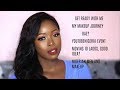 Chit Chat GRWM | My Makeup Journey, Moving To Lagos A Good Idea? Bae? Cyber Bullying