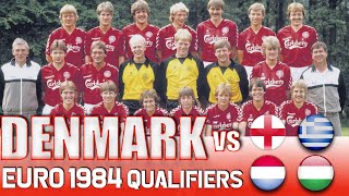 Denmark Euro 1984 Qualification All Matches Highlights | Road to France