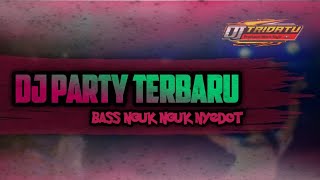 DJ TERBARU YG KALIAN TUNGGU !!! Bass nguk nguk nyedot