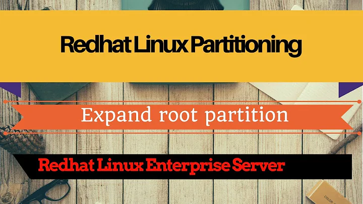 How To Expand ROOT Partition NOT FORMATTED AS  LVM |RHEL|CENTOS