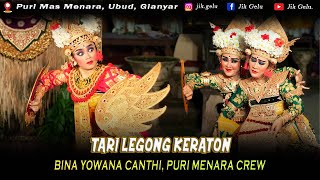 Tari Legong Keraton | Bina Yowana Canthi, Puri Menara Crew.