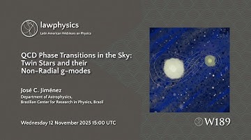 [W189] José C. Jiménez: QCD Phase Transitions in the Sky: Twin Stars and their Non-Radial g-modes
