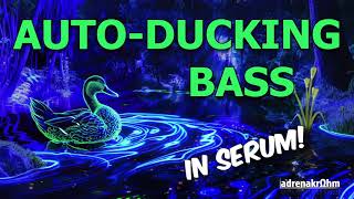 Creating an Auto-ducking Bass in Serum