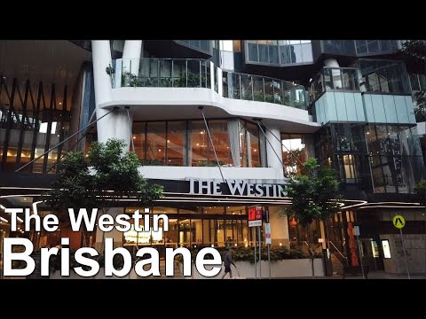 Hotel Tour | The Westin Brisbane