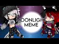• Moonlight Meme • w/@AnimeDemon5050 ( Thank you for 13.9k subs! )
