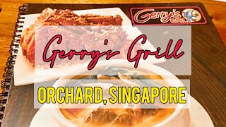 GERRY’S GRILL Orchard Singapore