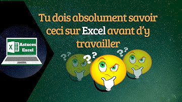 4 choses que tu dois savoir sur Excel