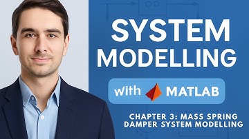MATLAB Simulink | Mass Spring Damper System Modelling | Chapter 3