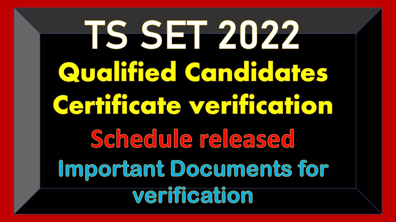 TS SET 2022 Certificate verification Schedule released / Important ...