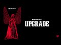 Upgrade midnvght official audio