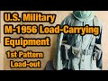 M1956 loadcarrying equipment 1st pattern us web gear