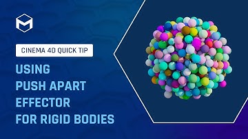#C4DQuickTip 201: Using Push Apart Effector for Rigid Bodies in Cinema 4D