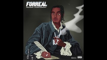 K$upreme - Forreal (Prod. ChaseTheMoney)