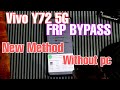 Vivo Y72 5G Frp Bypass Solution