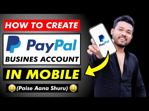 How To Create PayPal Business ACCOUNT in MOBILE 2022 (HINDI) ? Paypal Business Account (PayPal 2022)