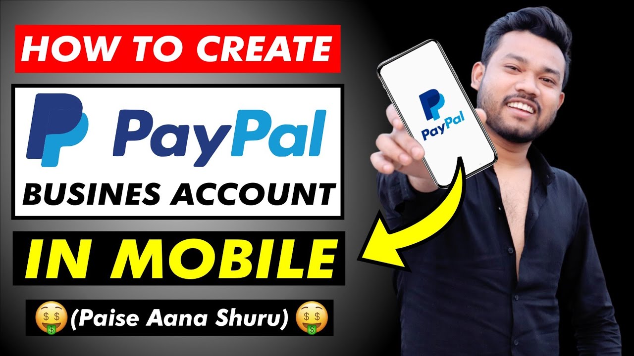How To Create PayPal Business ACCOUNT In MOBILE 2022 HINDI Paypal 