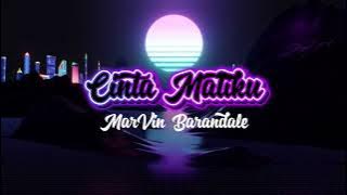 MARVIN BARANDALE - CINTA MATIKU ( EDIT ) 2025
