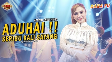 ADUHAI ! SERIBU KALI SAYANG - Dara Fu | Malaysia Hits IKLIM | Dangdut Koplo (Official Lyrics Video)