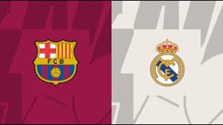 BARCELONE - REAL MADRID LIVE مباراة ريال مدريد و برشلونة 2023 بث مباشر