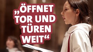 Öffnet Tor und Türen weit - Mädchenkantorei am Bamberger Dom